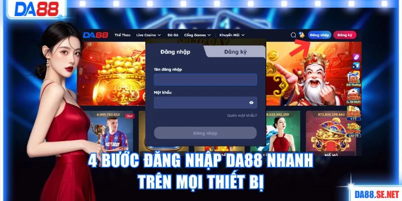 4 bước đăng nhập DA88 nhanh trên mọi thiết bị